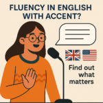 Is Accent a Problem? What Matters in English Fluency